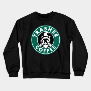 Trasher Coffee Crewneck Sweatshirt